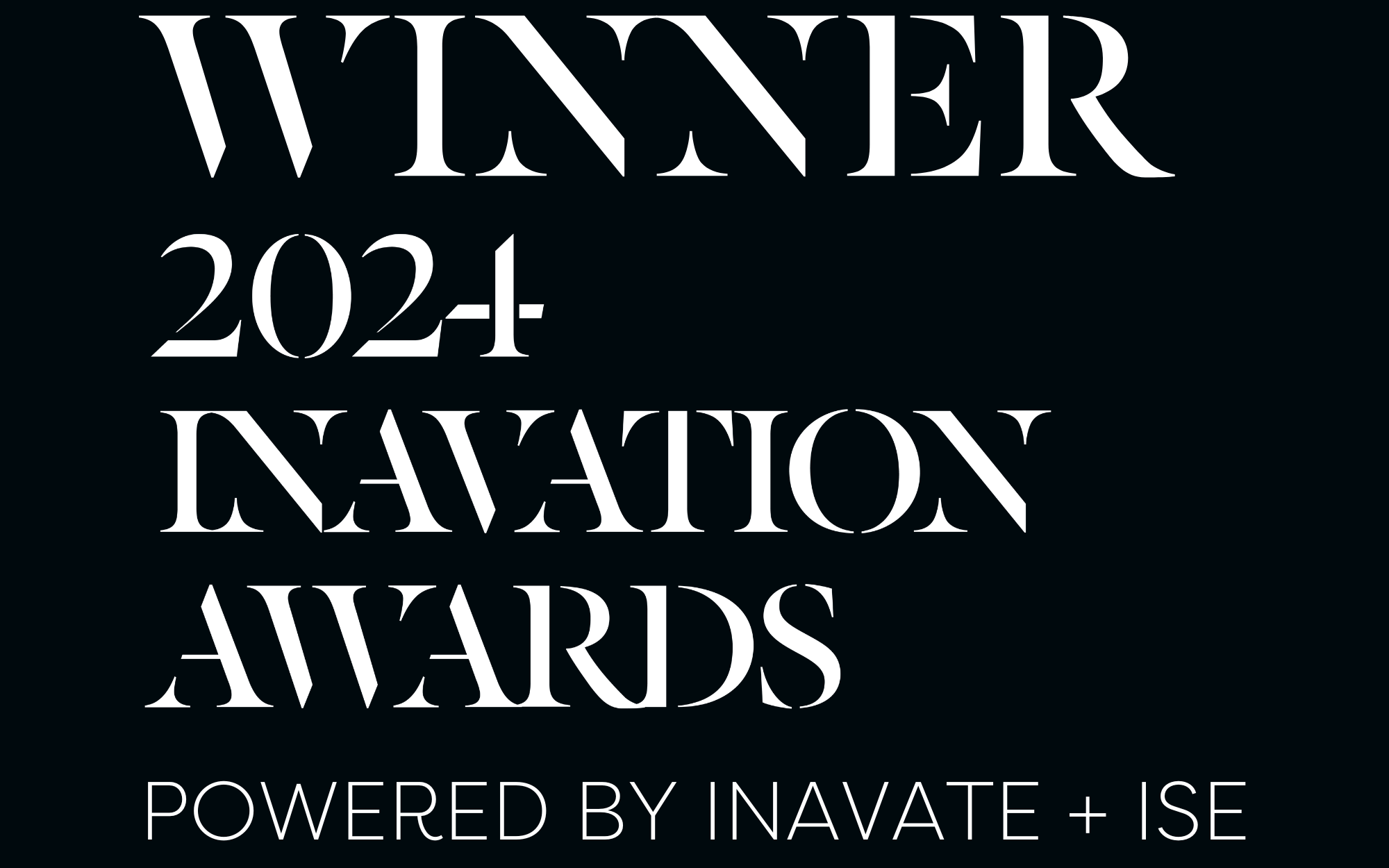 Winner of 2024 Inavation Awards - powered by Inavate + ISE